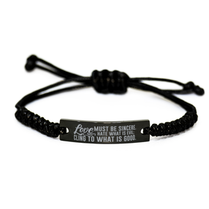 Motivational Christian Black Rope Bracelet, Love must be sincere. Hate what is evil; cling to what is good., Inspirational Christmas , Family, Anniversary  Gifts For Christian Men, Women, Girls & Boys