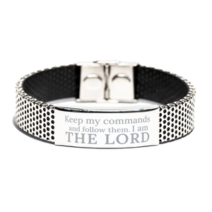 Motivational Christian Stainless Steel Bracelet, Keep my commands and follow them. I am the Lord., Inspirational Christmas , Family, Anniversary  Gifts For Christian Men, Women, Girls & Boys