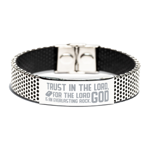 Motivational Christian Stainless Steel Bracelet, Trust in the Lord forever, for the Lord God is an everlasting rock., Inspirational Christmas , Family, Anniversary  Gifts For Christian Men, Women, Girls & Boys