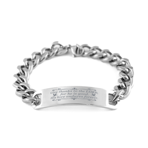 Motivational Christian Stainless Steel Bracelet, I Give thanks to the Lord, for he is good. His love endures forever., Inspirational Christmas , Family, Anniversary  Gifts For Christian Men, Women, Girls & Boys