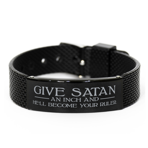 Motivational Christian Black Shark Mesh Bracelet, Give Satan an inch and he