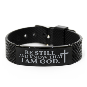 Motivational Christian Black Shark Mesh Bracelet, Be still and know that I am God. , Inspirational Christmas , Family, Anniversary  Gifts For Christian Men, Women, Girls & Boys