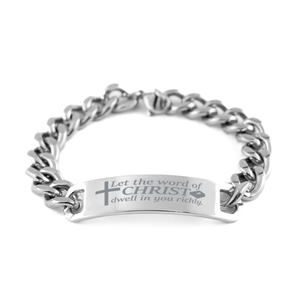 Motivational Christian Stainless Steel Bracelet, Let the word of Christ dwell in you richly., Inspirational Christmas , Family, Anniversary  Gifts For Christian Men, Women, Girls & Boys