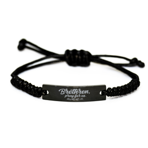 Motivational Christian Black Rope Bracelet, Brethren, pray for us. , Inspirational Christmas , Family, Anniversary  Gifts For Christian Men, Women, Girls & Boys