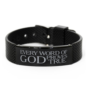 Motivational Christian Black Shark Mesh Bracelet, Every word of God proves true. , Inspirational Christmas , Family, Anniversary  Gifts For Christian Men, Women, Girls & Boys