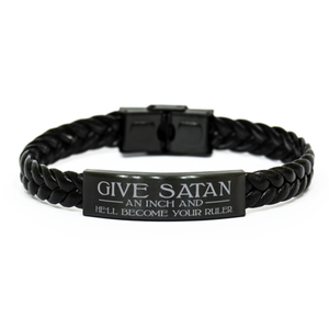 Motivational Christian Stainless Steel Bracelet, Give Satan an inch and he