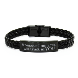 Motivational Christian Stainless Steel Bracelet, Whenever I am afraid, I will trust in You. , Inspirational Christmas , Family, Anniversary  Gifts For Christian Men, Women, Girls & Boys