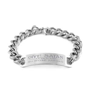 Motivational Christian Stainless Steel Bracelet, Give Satan an inch and he