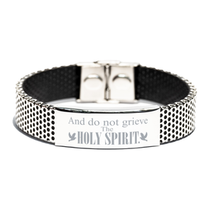 Motivational Christian Stainless Steel Bracelet, And do not grieve the Holy Spirit. , Inspirational Christmas , Family, Anniversary  Gifts For Christian Men, Women, Girls & Boys