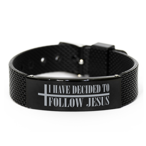 Motivational Christian Black Shark Mesh Bracelet, I have decided to follow Jesus., Inspirational Christmas , Family, Anniversary  Gifts For Christian Men, Women, Girls & Boys