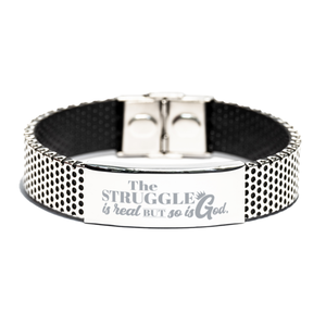 Motivational Christian Stainless Steel Bracelet, The struggle is real, but so is God., Inspirational Christmas , Family, Anniversary  Gifts For Christian Men, Women, Girls & Boys